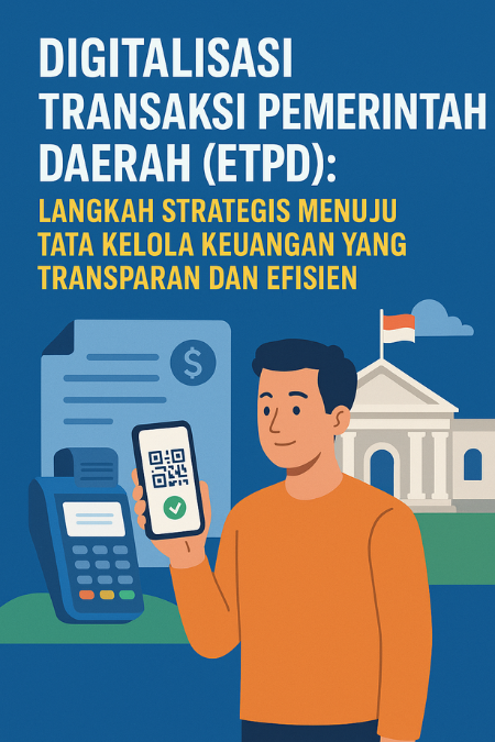 Digitalisasi Transaksi Pemerintah Daerah (ETPD)